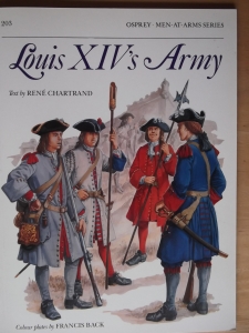OSPREY  203. LOUIS XIVs ARMY